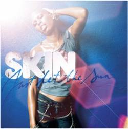 Skin : just let the sun